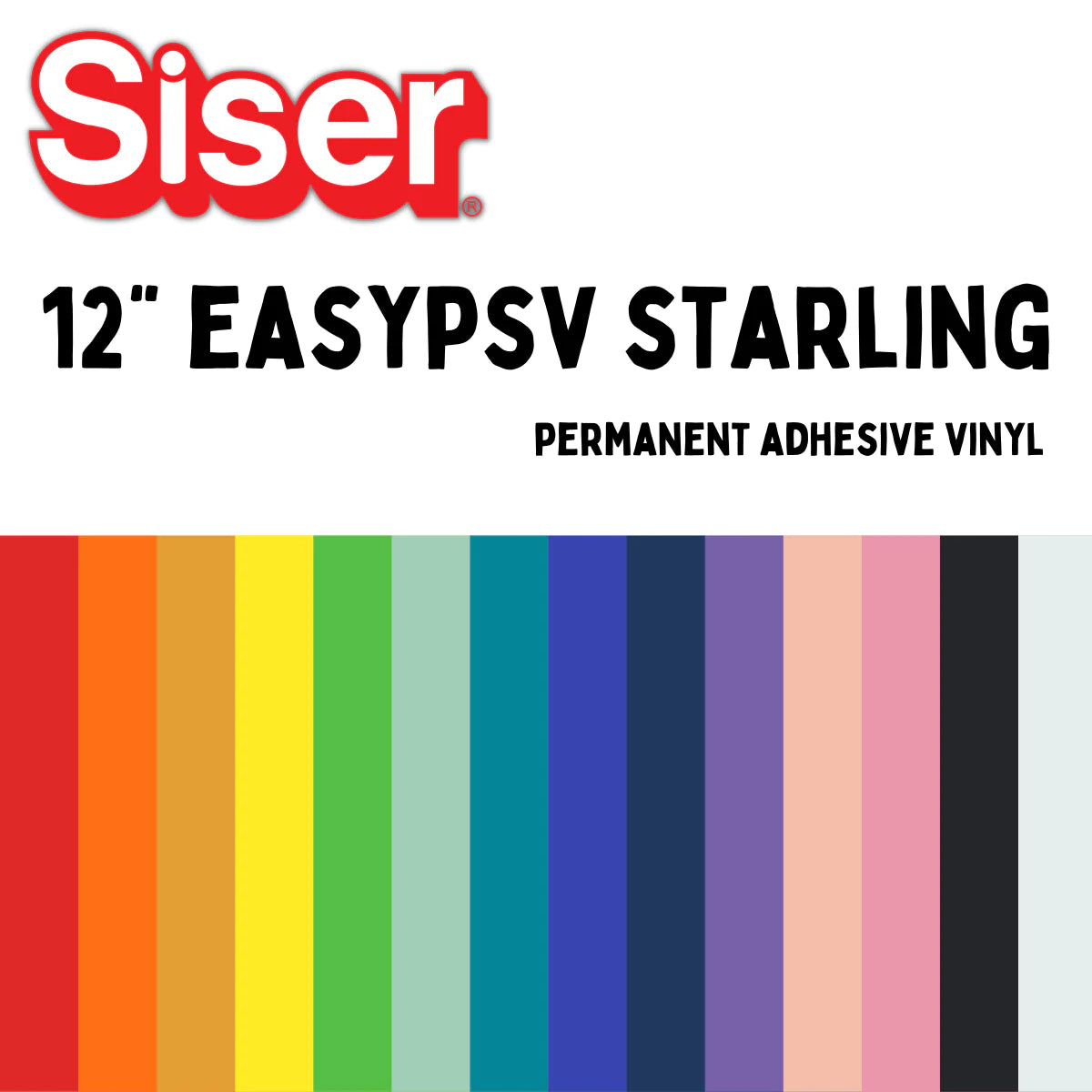 Siser EasyPSV Starling Permanent Pressure Sensitive Adhesive Vinyl 12" Rolls for Sale at World Weidner