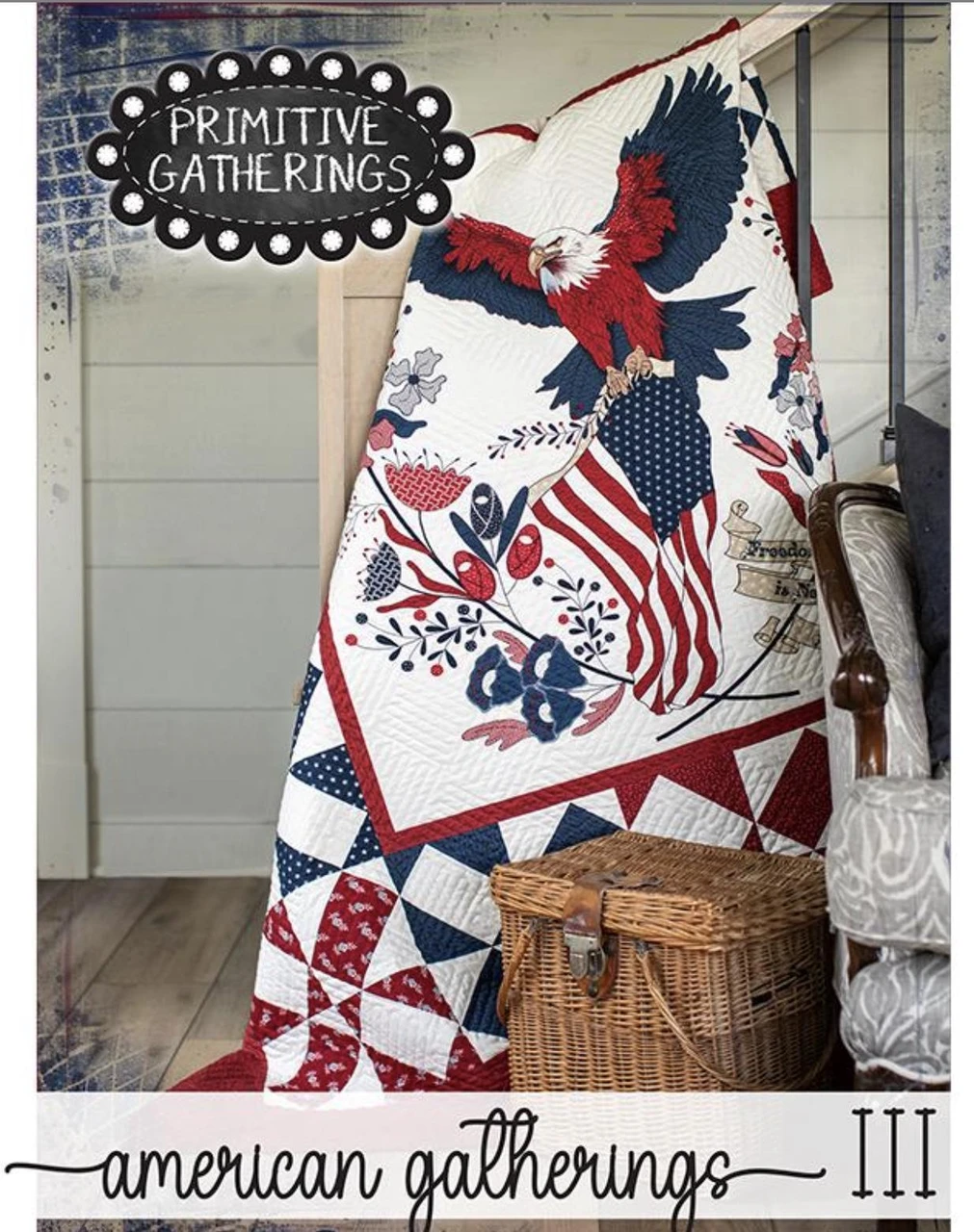 Primitive Gatherings American Gatherings III Quilting Book PRI-1030