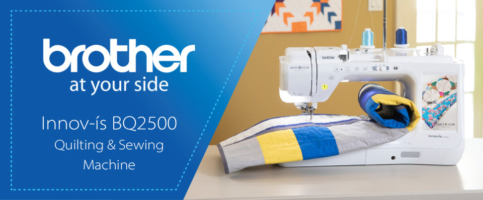 Brother Innov-is BQ2500 quilting and sewing machine shown on a tabletop with a blue and yellow fabric under the needle, alongside a blue promotional banner with the Brother logo and product text.