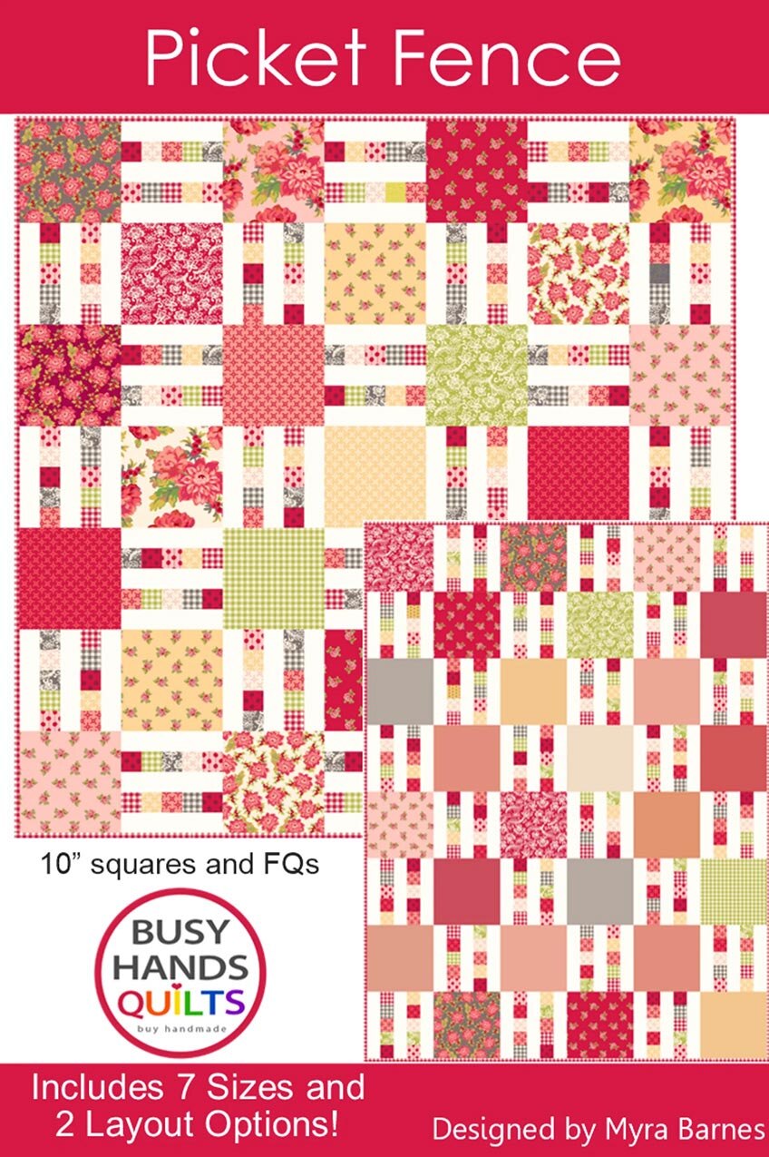 Busy Hand Quilts Picket Fence Quilt Pattern P224-PICKETFENCE