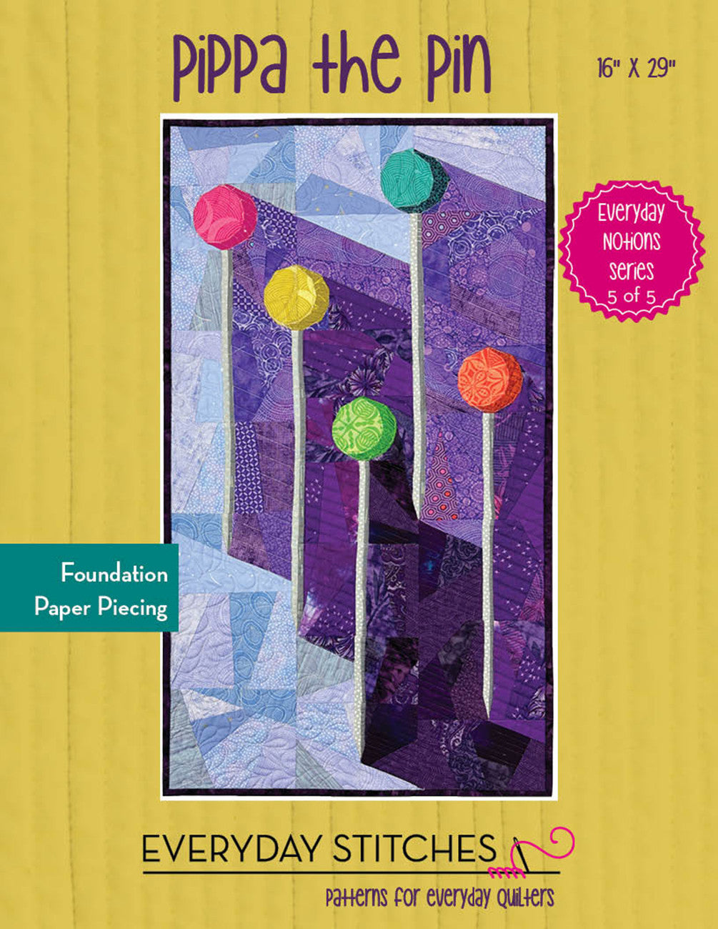 Quilt pattern cover for 'Pippa the Pin' with colorful lollipop design on a yellow background.