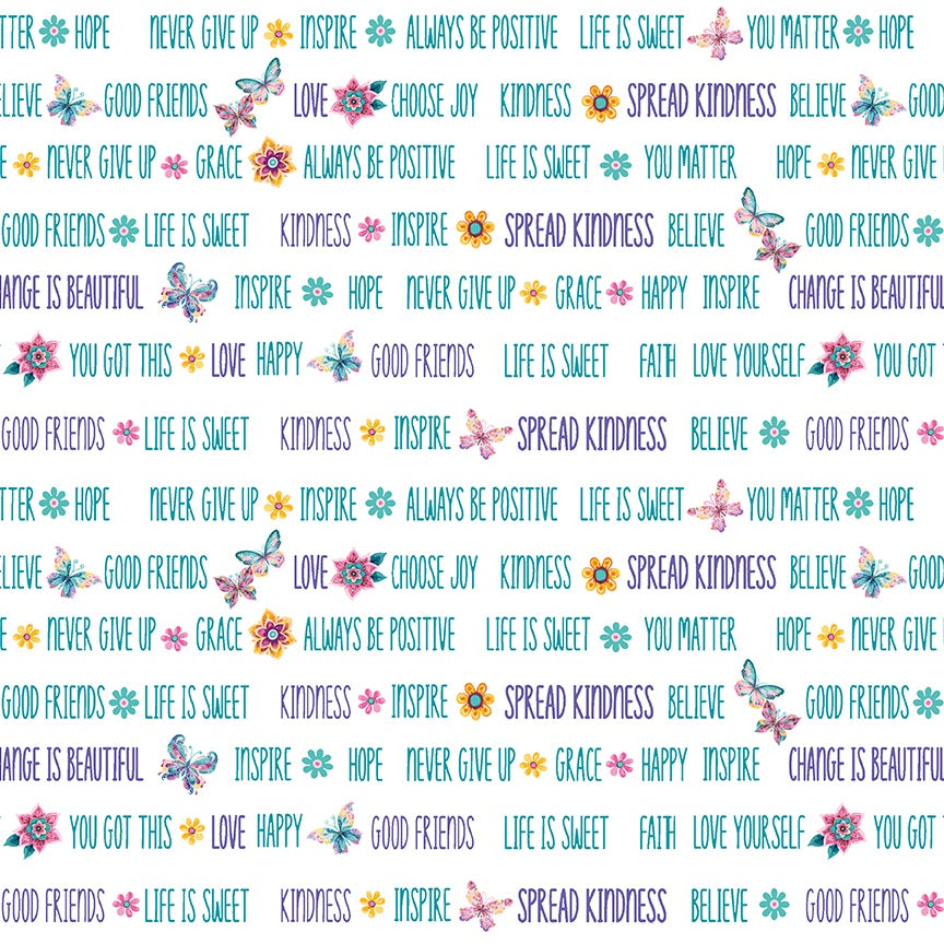 A repeating pattern of colorful text and butterfly motifs on a white background, featuring phrases like 'Good friends', 'Life is sweet', 'Inspire', 'Hope', 'Love', and 'Kindness' in blue, purple, pink, and teal.