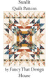 Fancy That Design House Sunlit Boho Haven Quilt Pattern FTD-247