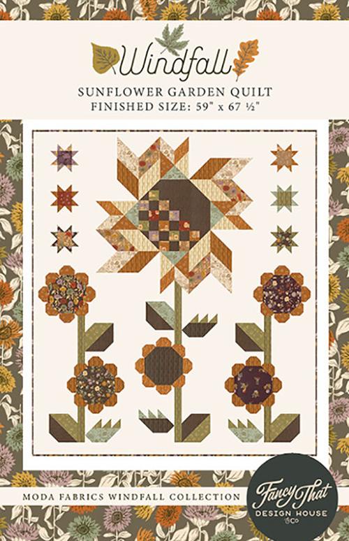 Fancy That Design House Windfall Sunflower Garden Quilt Pattern FTD-250