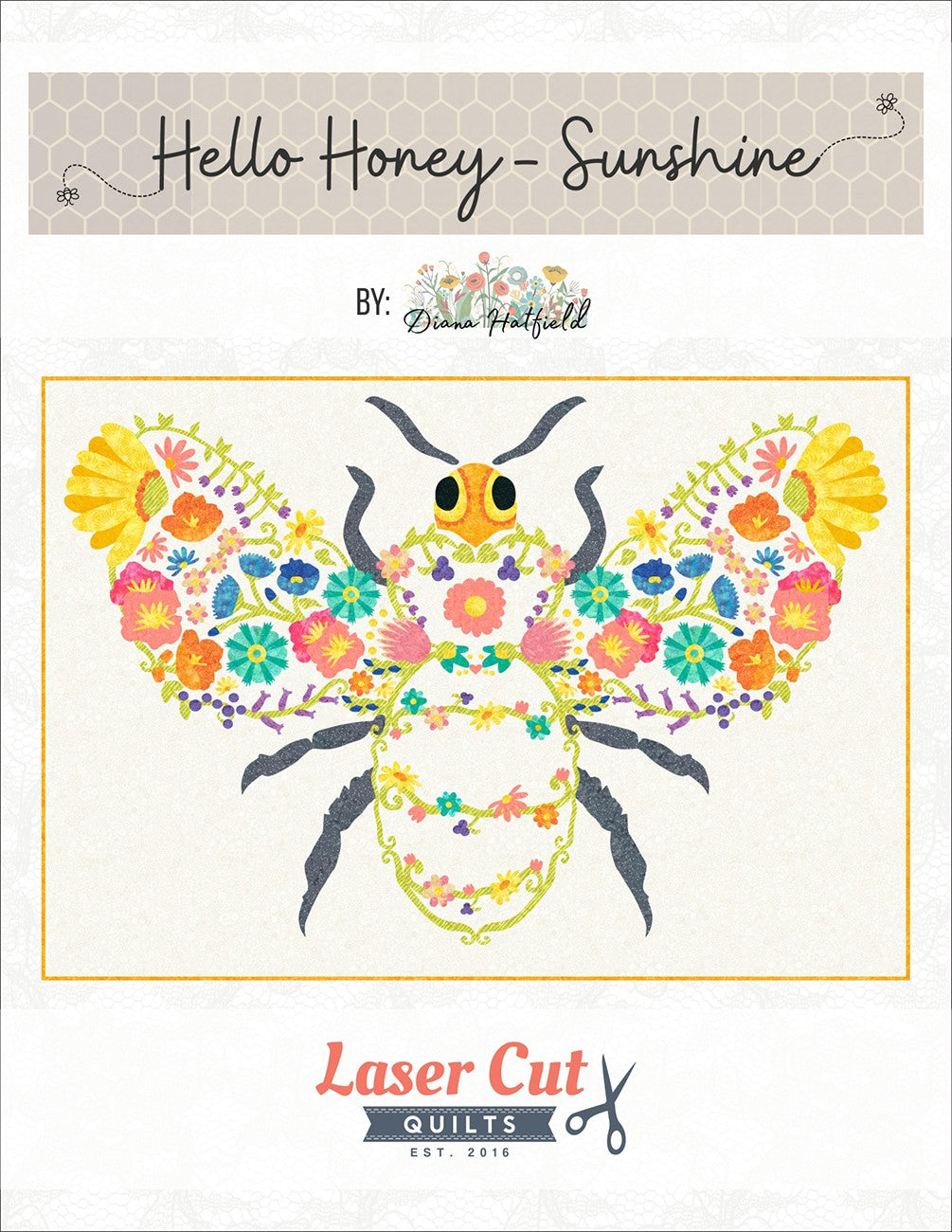 Laser Cut Quilts Hello Honey Sunshine Laser Cut Applique Kit LCQF899512