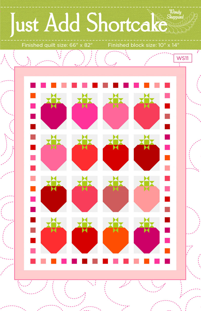 Riley Blake Designs Wendy Sheppard Just Add Shortcake Quilt Pattern P180-JUSTADDSHORTCAKE