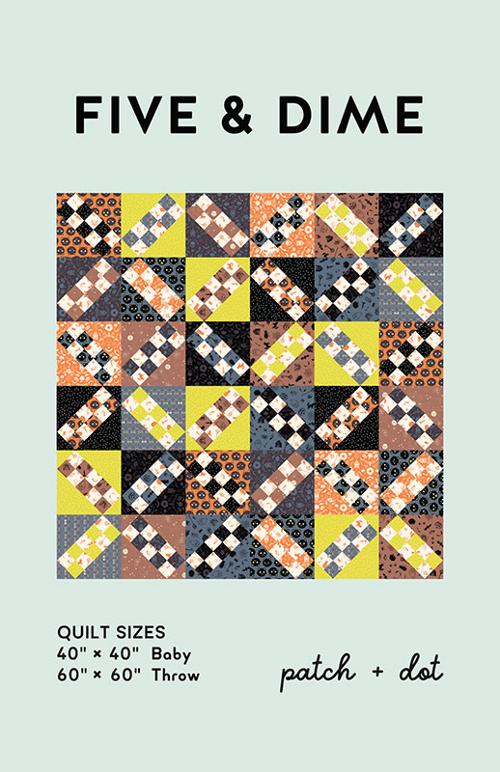 Patch and Dot Five & Dime Quilt Pattern PAD-017