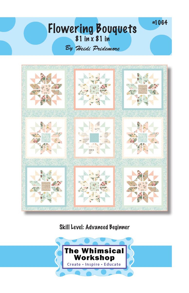 Riley Blake Designs Whimsical Workshop Flowering Bouquets Quilt Pattern P185-FLOWERING