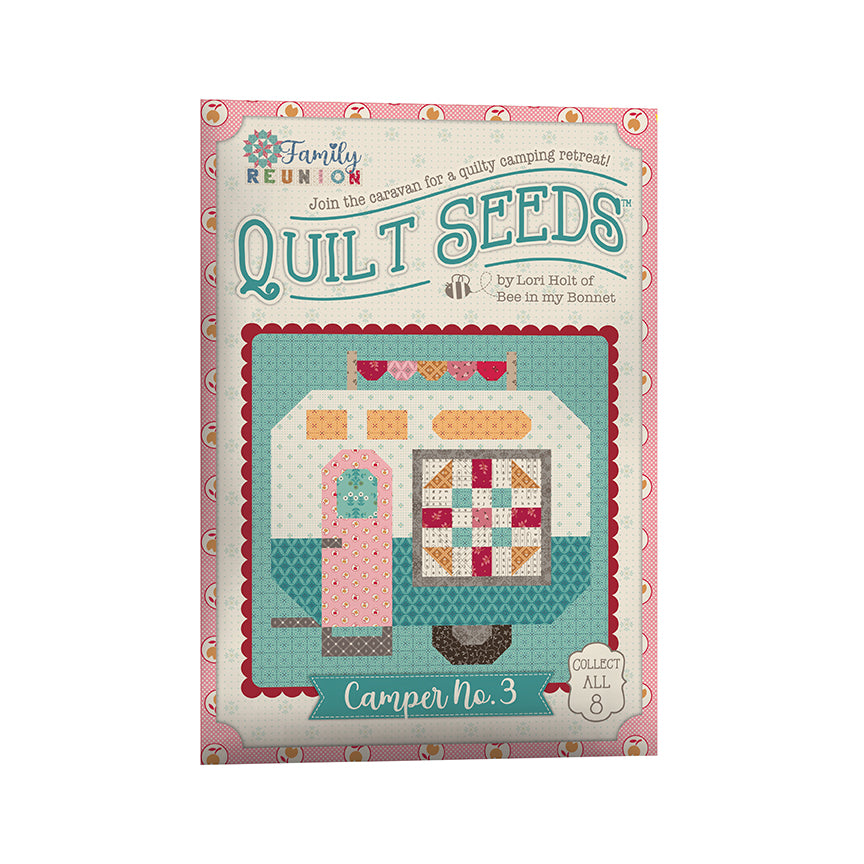 Riley Blake Designs Lori Holt Family Reunion Quilt Seeds Camper No. 3 Quilt Pattern ST-52051