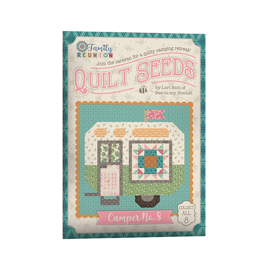 Riley Blake Designs Lori Holt Family Reunion Quilt Seeds Camper No. 8 Quilt Pattern ST-52176