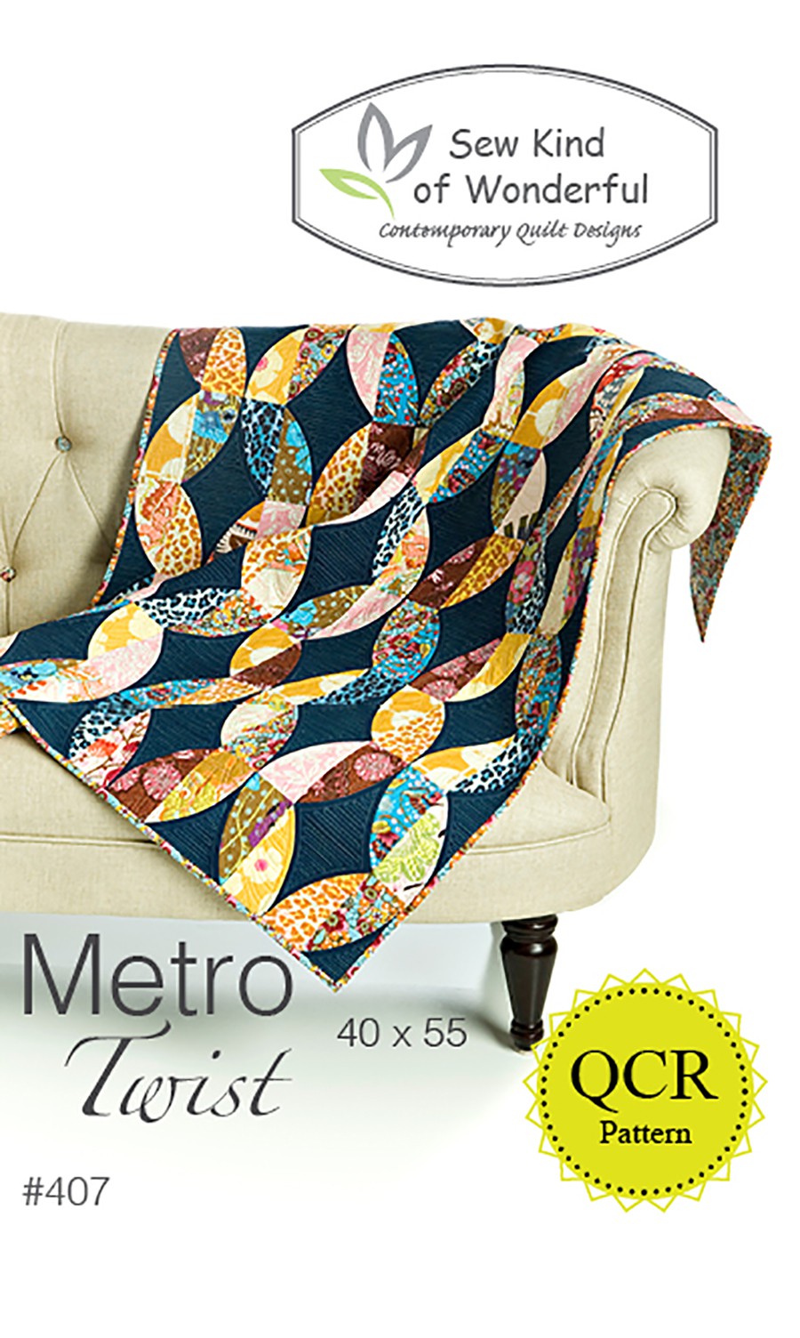 Sew Kind of Wonderful Metro Twist QCR Quilt Pattern SKW407