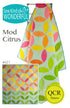 Sew Kind of Wonderful Mod Citrus QCR Quilt Pattern SKW421