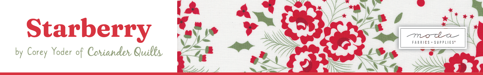 Shop the Starberry Fabric Collection by Corey Yoder of Coriander Quilts for Moda Fabrics at World Weidner