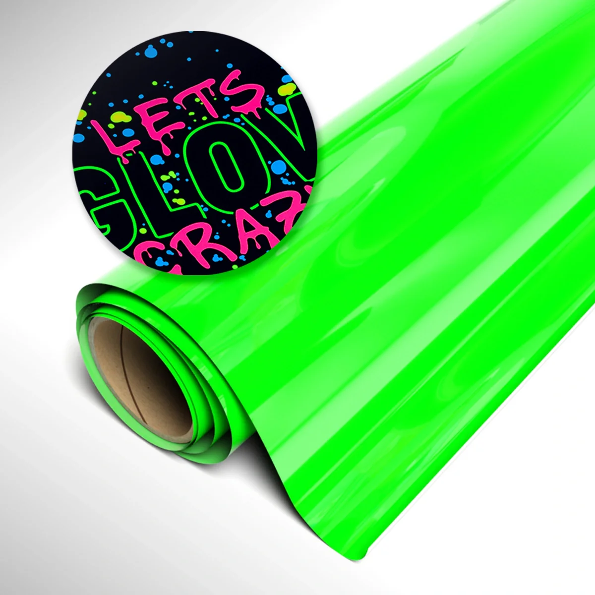 Roll of green vinyl with a circular sticker reading 'Let's Glow Crazy' on a white background