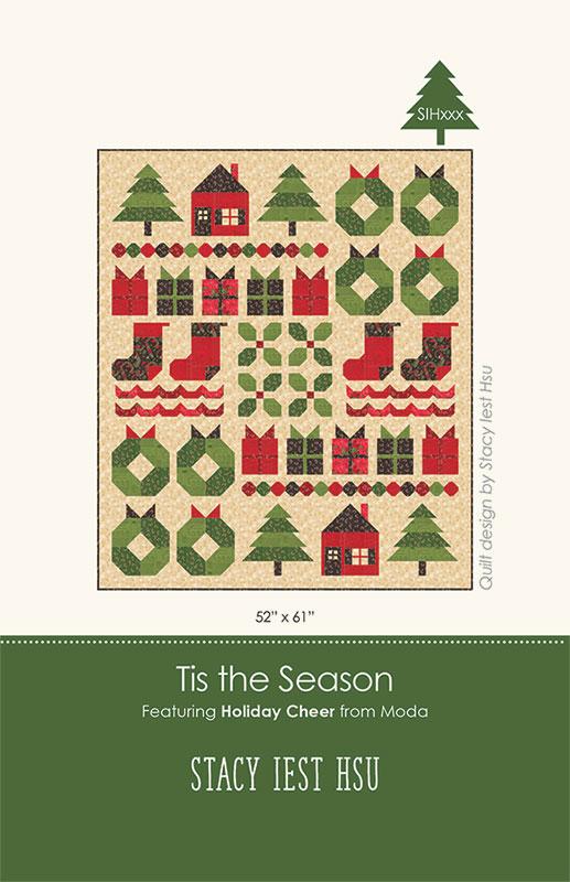 Stacy Iest Hsu Designs Tis the Season Quilt Pattern SIH-121