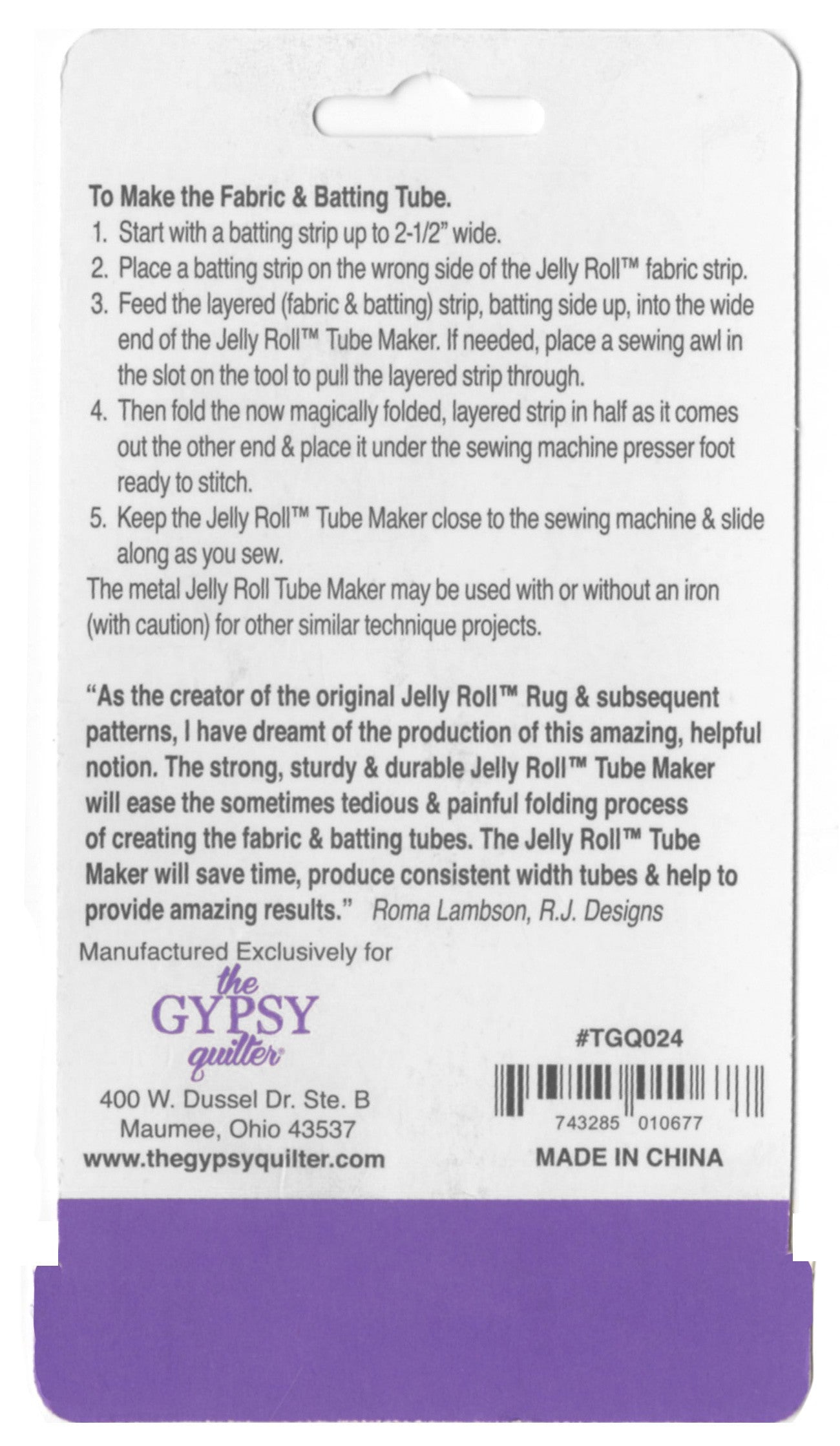 The Gypsy Quilter Jelly Roll Tube Maker TGQ024