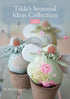 Tilda's Seasonal Ideas Collection Sewing Book R6349