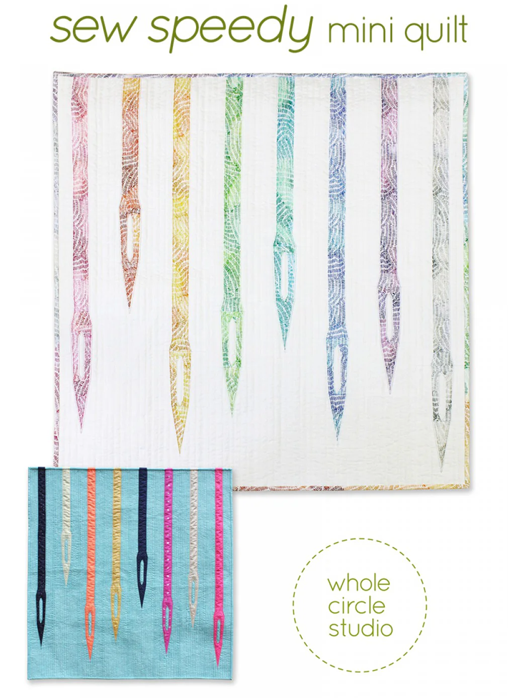 Whole Circle Studio Sew Speedy Mini Quilt Pattern 8007E-01E