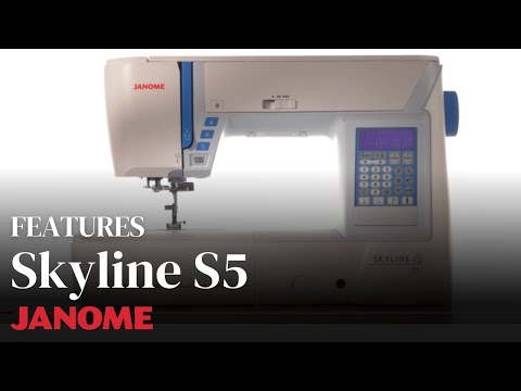 Features of the Janome Skyline S5