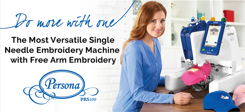 an advertisement for the Brother Persona PRS100 eight by eight 1 Needle Embroidery Machine , do more with one