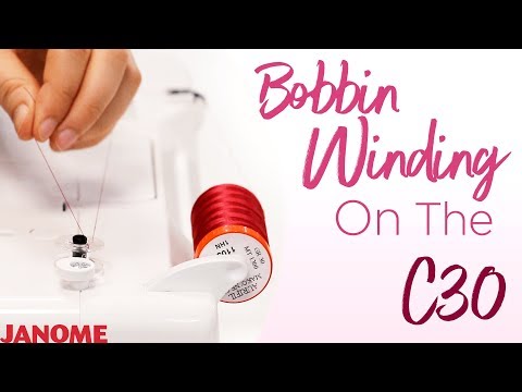 how to wind the bobbin on the c30