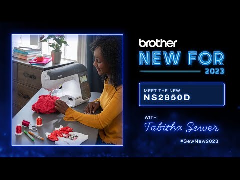 meet our new ns2850d combo machine with brother ambassador tabitha sewer youtube video