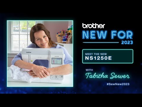 say hello to our new ns1250e embroidery only machine with brother ambassador tabitha sewer