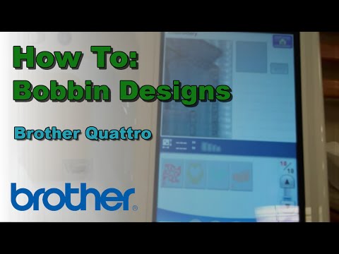 how to use the new bobbin work designs and change the thumbnail size on the brother quattro youtube video