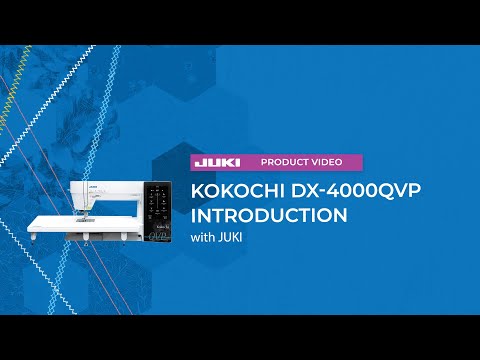 Kokochi DX-4000QVP Sewing & Quilting Machine Introduction Video